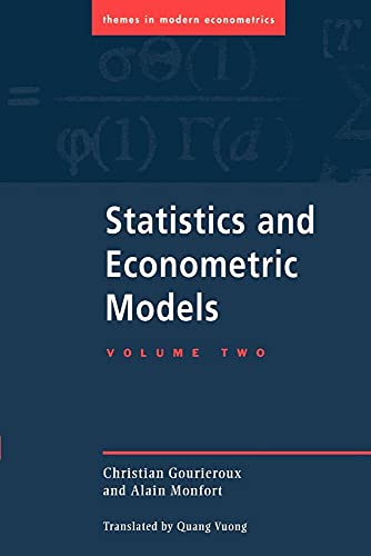Statistics & Econometric Models v2: Testing, Confidence Regions, Model Selection, and Asymptotic Theory (Themes in Modern Econometrics, Band 2)